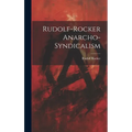Rudolf-Rocker Anarcho-Syndicalism