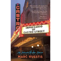 Impresario of Castro Street: An Intimate Showbiz Memoir