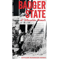 Badger State--A Wisconsin Memoir (HC)