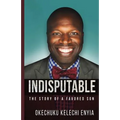 Indisputable: The Story of a Favored Son