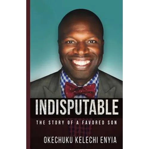 Indisputable: The Story of a Favored Son