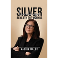 Silver Linings: Beneath the Wounds