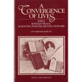 A Convergence of Lives: Sofia Kovalevskaia - Scientist, Writer, Revolutionary