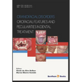 Craniofacial disorders - orofacial features and peculiarities in dental treatment