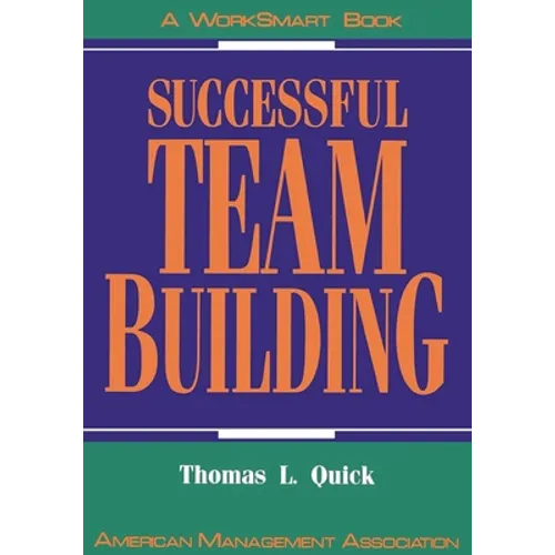 Successful Team Building: A Worksmart Book