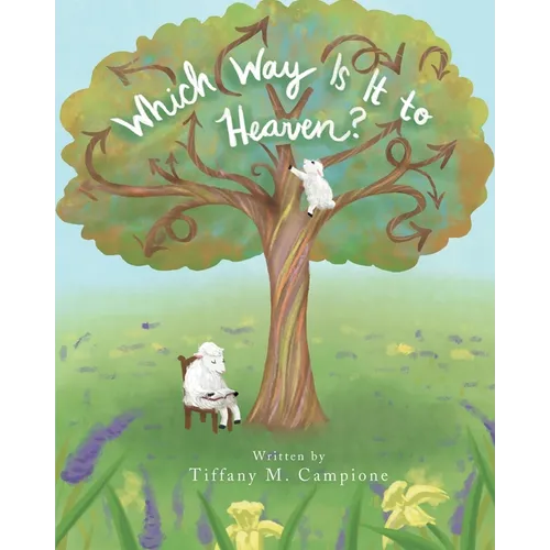 Which Way Is It to Heaven?