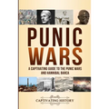 Punic Wars: A Captivating Guide to The Punic Wars and Hannibal Barca