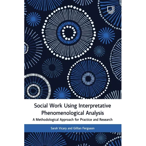 Social Work Using Interpretative Phenomenological Analysis