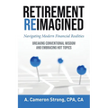 Retirement Reimagined: Navigating Modern Financial Realities