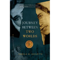 Journey Between Two Worlds