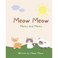 Meow Meow, Henry and Henry. A kids story book for ages 6-8 about the commonalities of sharing the same name