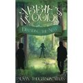 Abbie's Woods: Defending the Nest