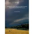 Handbook of Risk Adjusted Single Payment Present Worth (RASPPW) Factors: International Edition