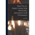 Practical Directions for Winding Magnets for Dynamos