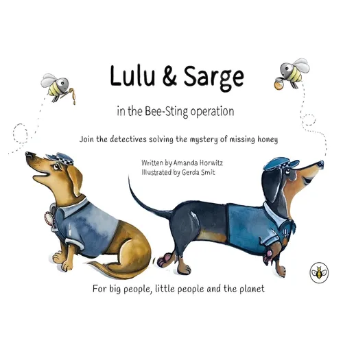 Lulu & Sarge in the Bee Sting Operation