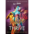 Alive to Thrive