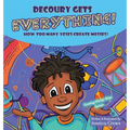 DeCoury Gets Everything!: How Too Many Yeses Create Messes!