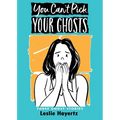 You Can't Pick Your Ghosts: Three Ghost Stories