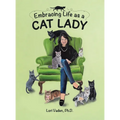 Embracing Life as a Cat Lady