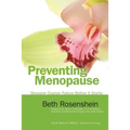 Preventing Menopause: Stopping Ovarian Failure Before It Starts