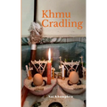 Khmu Cradling: Growing up in northern Laos