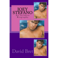 Joey Stefano: An Intimate Biography