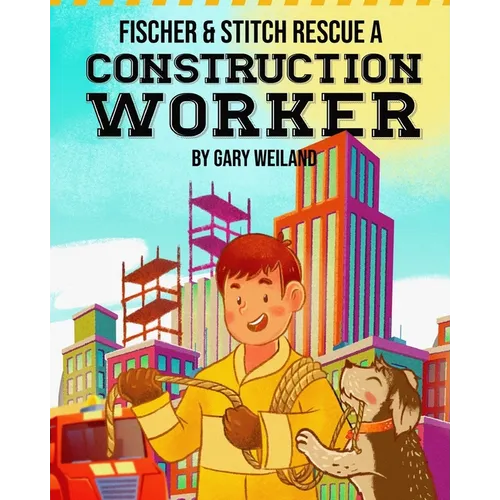 Fischer and Stitch Rescue a Construction Worker