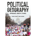 Political Geography: Approaches, Concepts, Futures