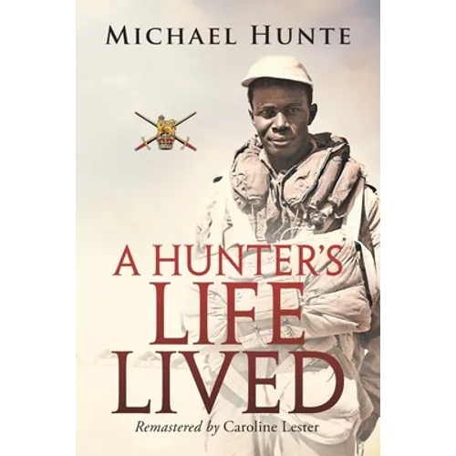 A Hunter's Life Lived