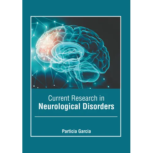 Current Research in Neurological Disorders