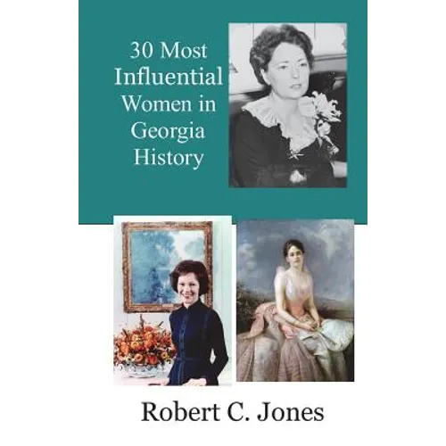 30 Most Influential Women in Georgia History