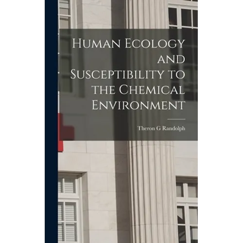 Human Ecology and Susceptibility to the Chemical Environment