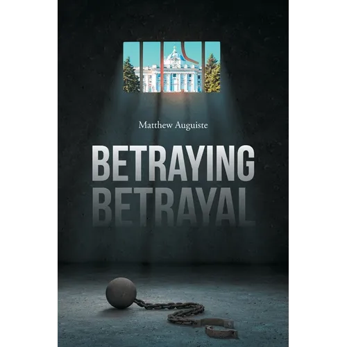 Betraying Betrayal