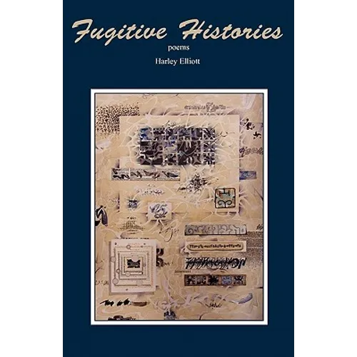 Fugitive Histories