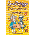 Scallywags and the Troublesome Treasure: Scallywags Book 1