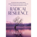 Radical Resilience
