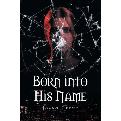 Born Into His Name