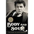 Body and Soul: The Story of John Garfield