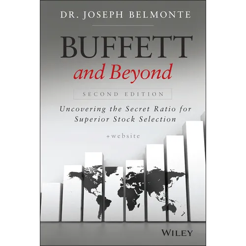 Buffett and Beyond, + Website: Uncovering the Secret Ratio for Superior Stock Selection