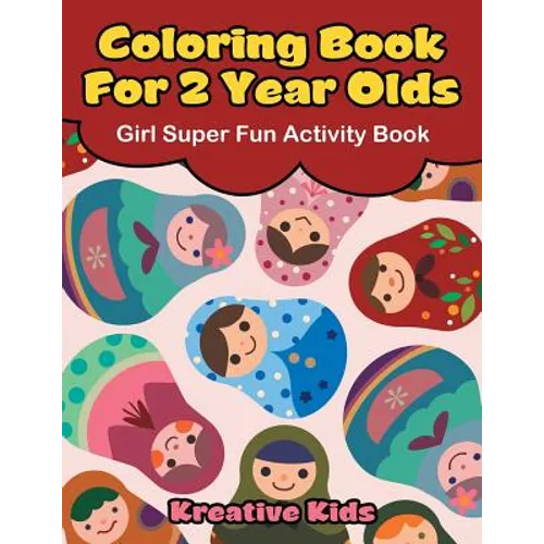 Coloring Book For 2 Year Olds Girl Super Fun Activity Book