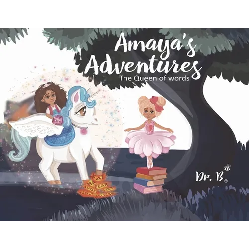 Amaya's Adventures: The Queen of Words