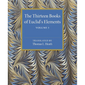 The Thirteen Books of Euclid's Elements
