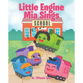 Little Engine Mia Sings