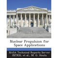Nuclear Propulsion for Space Applications
