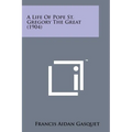 A Life of Pope St. Gregory the Great (1904)