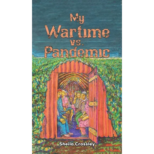 My Wartime vs. Pandemic