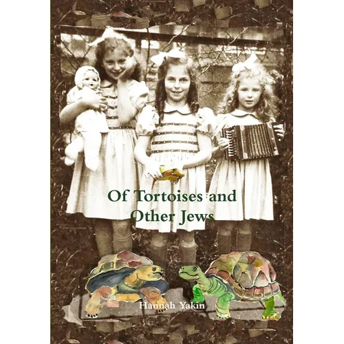 Of Tortoises and Other Jews