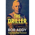 The Driller: Life Cycle