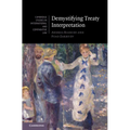 Demystifying Treaty Interpretation