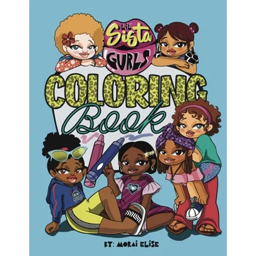 Lil Sista Gurls Coloring Book